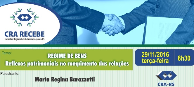 Regime de Bens é o tema do próximo CRA Recebe